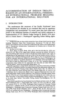 Accommodation of Indian Treaty Rights in an International Fishery: An International Problem Begging for an International Solution (1979)