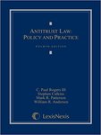 Antitrust Law: Policy and Practice (4th ed.)