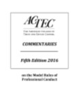 Commentaries on the Model Rules of Professional Conduct