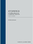 Evidence: A Problem-Based and Comparative Approach, Fourth Edition