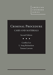 Criminal Procedure: Cases and Materials, 2d edition