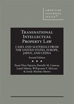 Transnational Intellectual Property Law: Cases and Materials from the United States, Europe, Japan, and China, Second Edition by Xuan-Thao Nguyen, Danielle M. Conway, Lateef Mtima, Willajeanne F. McLean, and Emily Michiko Morris