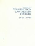 Washington Law Review History: 1919-1988