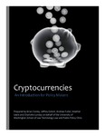 Cryptocurrencies: An Introduction for Policy Makers by Brian Conley, Jeffrey Echert, Andrew Fuller, Heather Lewis, and Charlotte Lunday