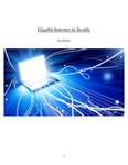 Gigabit Internet in Seattle by Sam Méndez