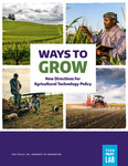 Ways to Grow: New Directions for Agricultural Technology Policy