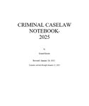 Criminal Caselaw Notebook 2025